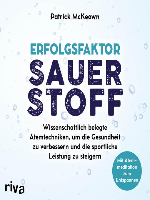 Title details for Erfolgsfaktor Sauerstoff by Patrick McKeown - Wait list